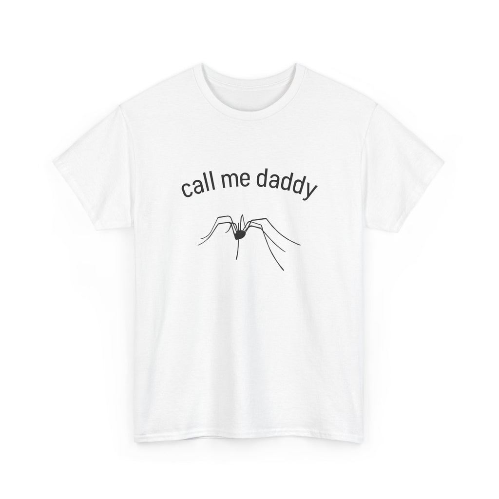 Call Me Daddy Spider T-Shirt — Cute Creepy Graphic Tee